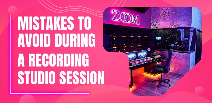 Common mistakes to avoid during a recording studio session for artists