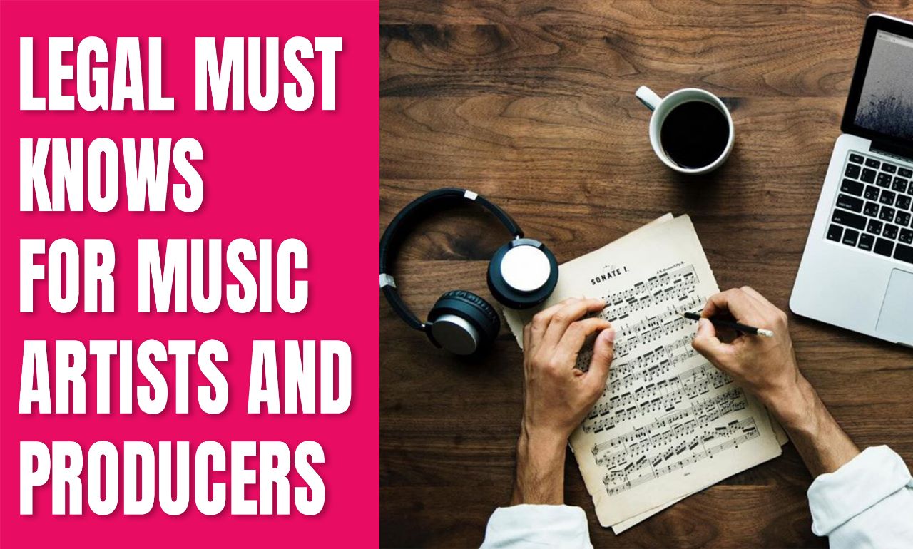 Legal and Business Must-Knows for Artists, Producers, and Engineers