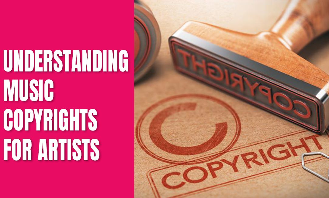 Music Copyrights: What Singers, Rappers, and Producers Need to Know